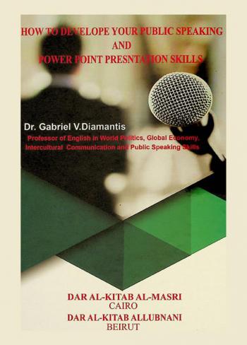  How to develop your public speaking and power point presentation skills : presentation literacy-the skill you can build an easy-to-use-presentations training course for first-time presenters : a challenge for your talents to shine, learn how to be an effective and charismatic communicator