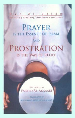  Prayer is the essence of islam and prostration is the way of relief