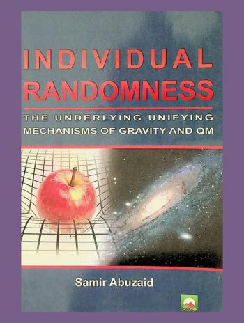  Individual randomness : the underling unifying mechanism of gravity and quantum mechanics