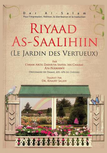  Riyaad As-Saalihiin : (Le Jardin des Vertueux)