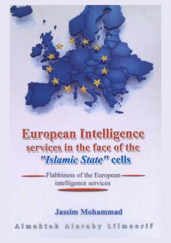  European intelligence services in the face of the \Islamic State\ cells : flabbiness of the European intelligence services