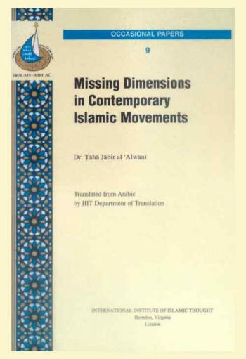  Missing dimensions in contemporary Islamic movements