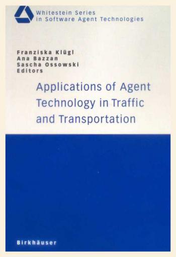  Applications of agent technology in traffic and transportation