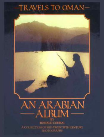 Travels to Oman 1948-1955 : an Arabian album