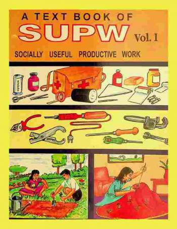 A text book of SUWP : (socially useful productive work)