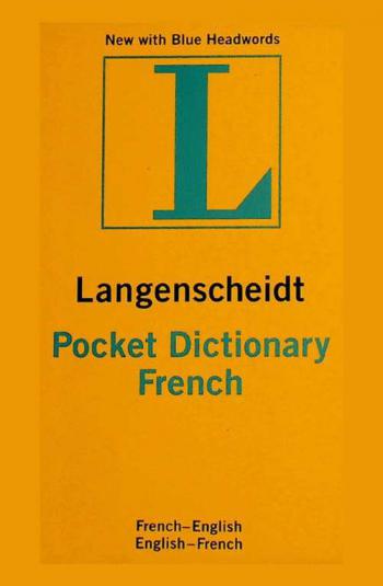  Langenscheidt pocket French dictionary : French-English, English-French