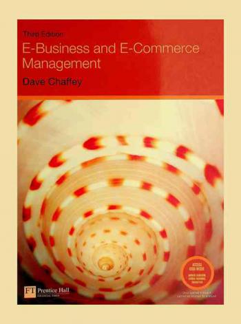  E-business and e-commerce management : strategy, implementation, and practice