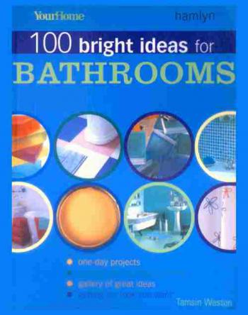  100 bright ideas for bathrooms