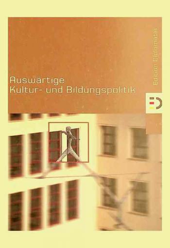  Auswärtige Kultur- und Bildungspolitik