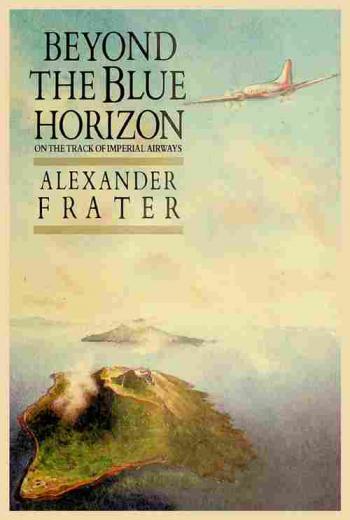  Beyond the blue horizon : on the track of Imperial Airways