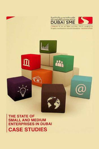  The state of small and medium enterprises in Dubai : case studies