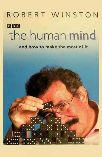  The human mind and how to make the most of it