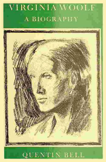  Virginia Woolf : a biography : Virginia Stephen 1882-1912 : Mrs Woolf 1912-1941