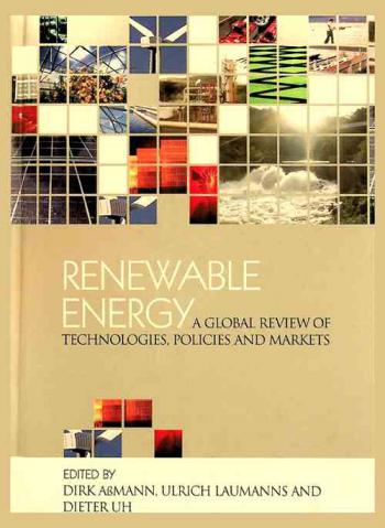  Renewable energy : a global review of technologies, policies and markets
