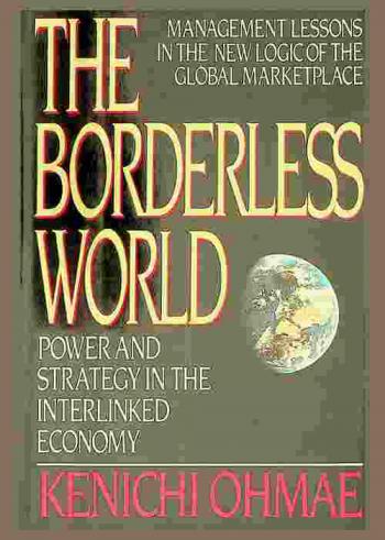  The borderless world : power and strategy in the interlinked economy