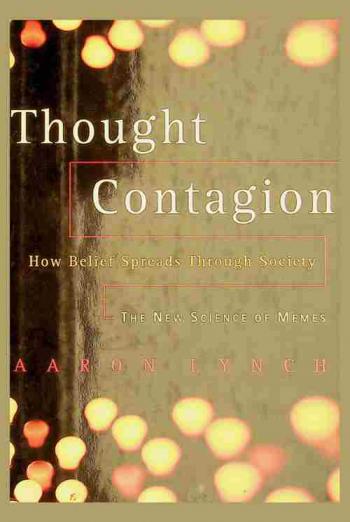  Thought contagion : how belief spreads through society