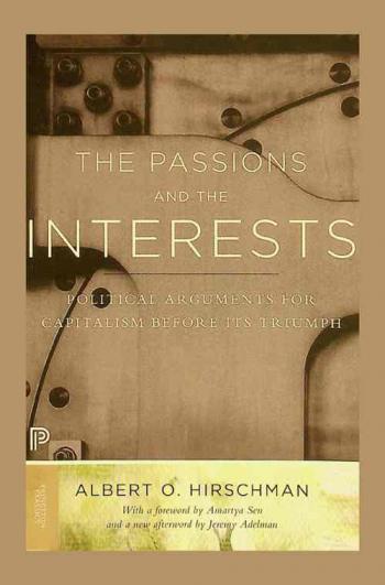 The passions and the interests : political arguments for capitalism before its triumph
