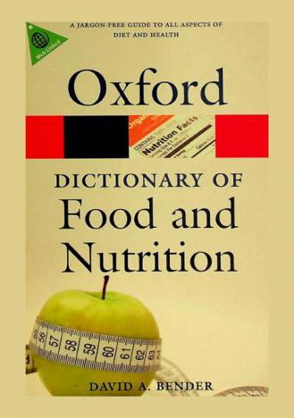  A dictionary of food and nutrition