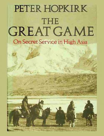  The great game : on secret service in high Asia