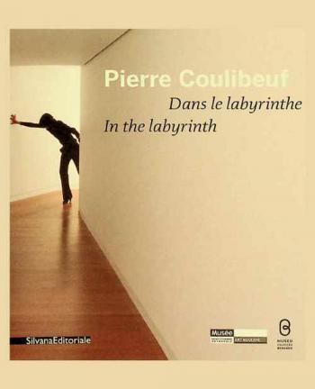  Pierre Coulibeuf : dans le labyrinthe = in the labyrinth