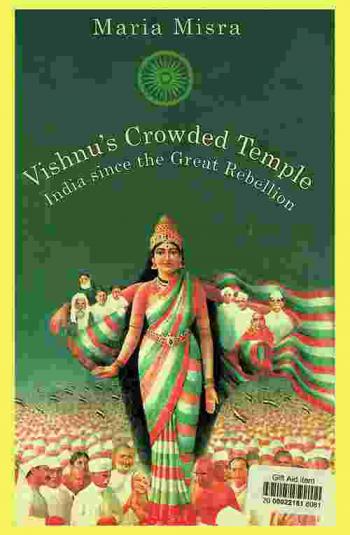  Vishnu's crowded temple : India since the Great Rebellion