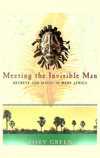  Meeting the invisible man : secrets and magic in West Africa