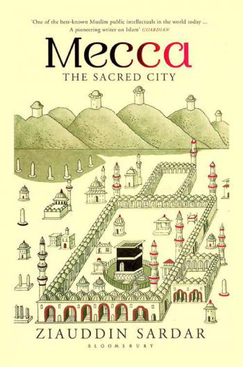  Mecca : the sacred city