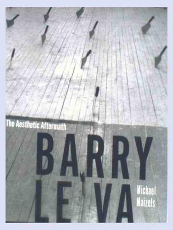  Barry Le Va : the aesthetic aftermath