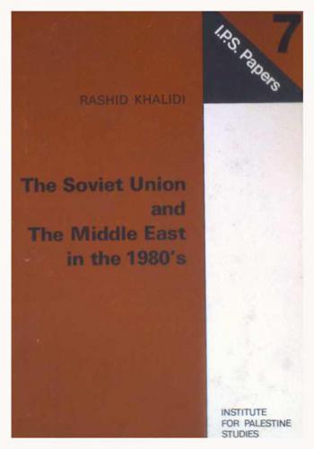  The Soviet Union and the Middle East in the 1980's