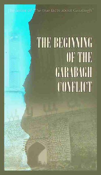  The series of \The true facts about Garabagh\