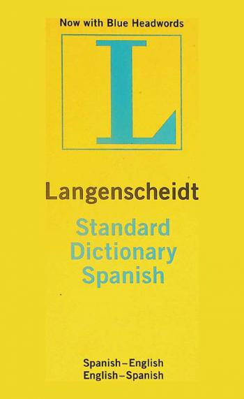  Langenscheidt standard Spanish dictionary : Spanish-English, English-Spanish = Langenscheidt diccionario moderno inglés : español-inglés, inglés-español