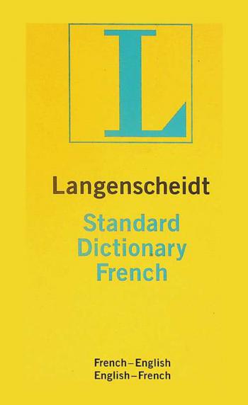  Langenscheidt's standard French dictionary : French-English, English-French