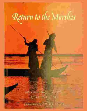 Return to the Marshes : life with the Marsh Arabs of Iraq