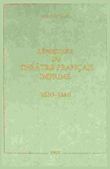  Répertoire du théâtre français imprimé entre 1630 et 1660