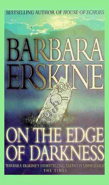  On the edge of darkness