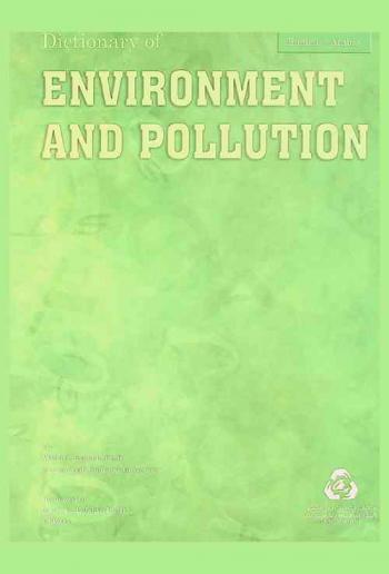 Dictionary of environment & pollution : English-Arabic