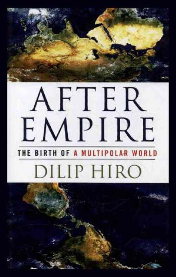  After empire : the birth of a multipolar world