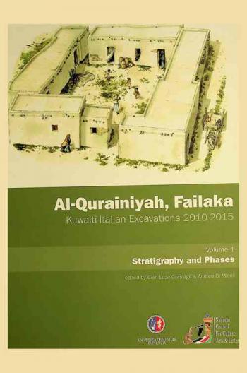  Al-Qurainiyah, Failaka : Kuwaiti-Italian excavations 2010-2015