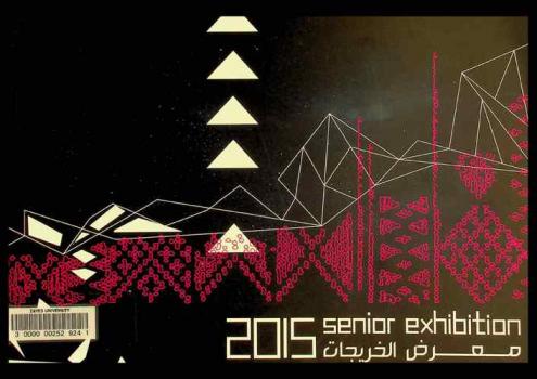  Senior exhibition 2015 = معرض الخريجات 2015