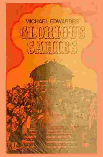  Glorious sahibs : the romantic as empire-builder 1799-1838