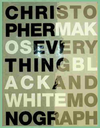  Everything : black and white monograph