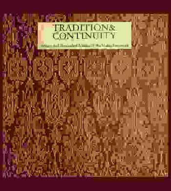 Tradition & continuity : woven and decorated textiles of Malay Peninsula