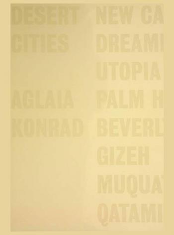  Desert cities : New Cairo City, dreamland, utopia, Palm Hills, Beverly Hills, Gizeh, Muquattam, Qatamiya heights