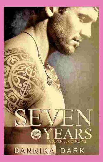  Seven years : a seven series novel