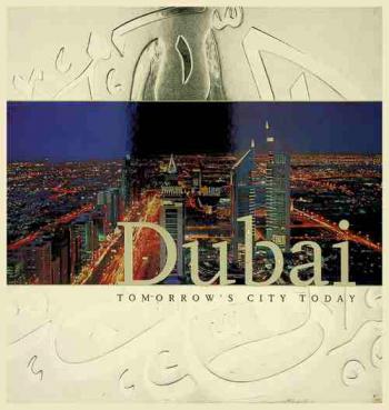  Dubai : tomorrow's city today