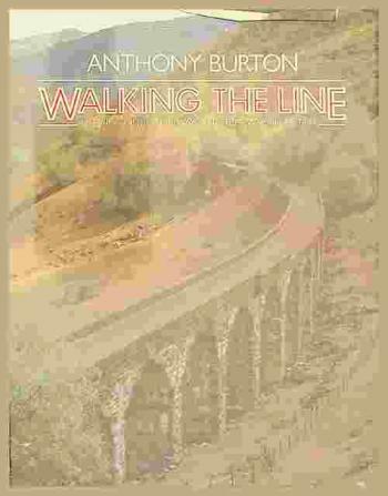  Walking the line : enjoying disused railways and tramways in Britain