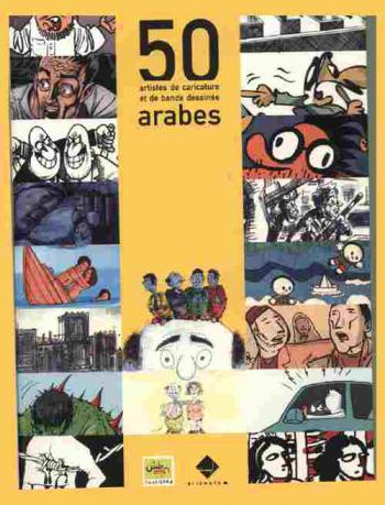  50 artistes de caricature et de bande dessinée arabes