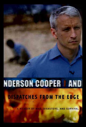  Dispatches from the edge : a memoir of war, disasters, and survival