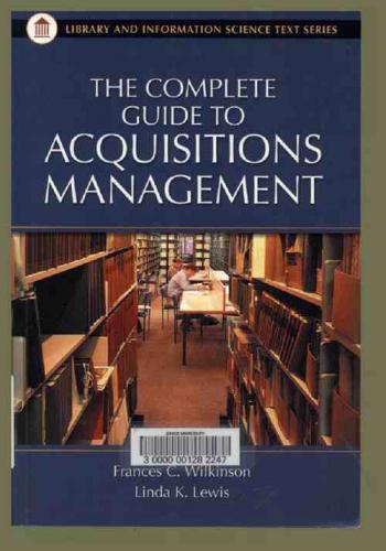  The complete guide to acquisitions management