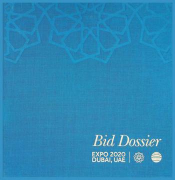  Bid Dossier : Expo 2020 Dubai, UAE
